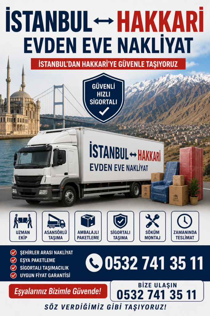 İstanbul Hakkari Evden Eve Nakliyat