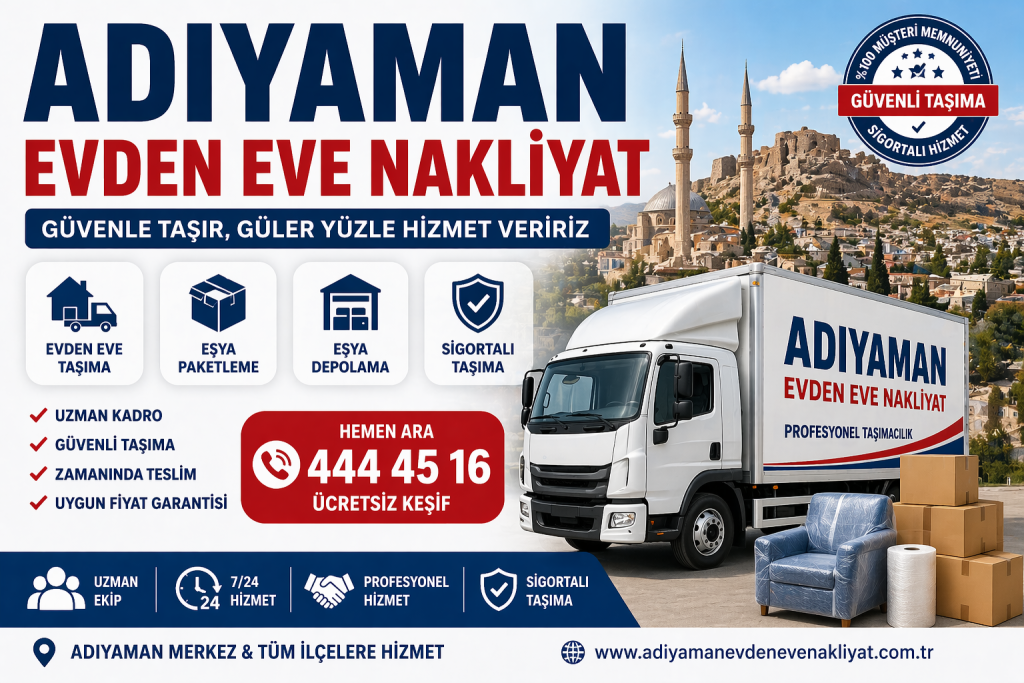 İstanbul Adıyaman Evden Eve Nakliyat