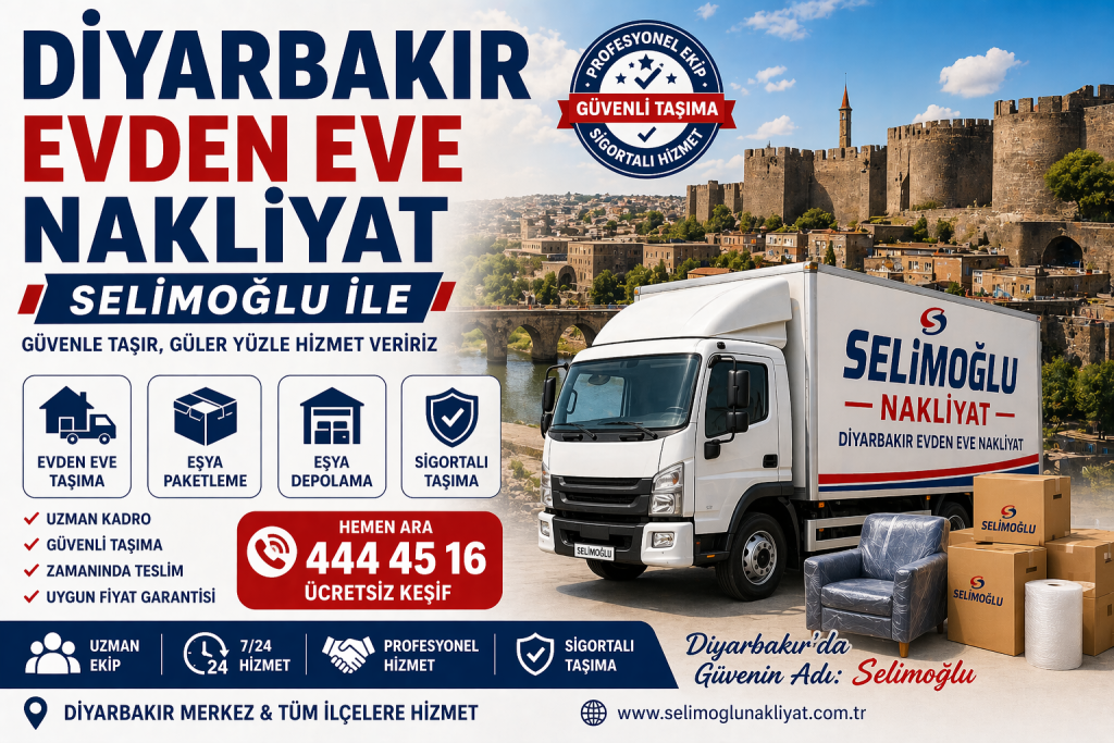 Diyarbakır Evden Eve Nakliyat