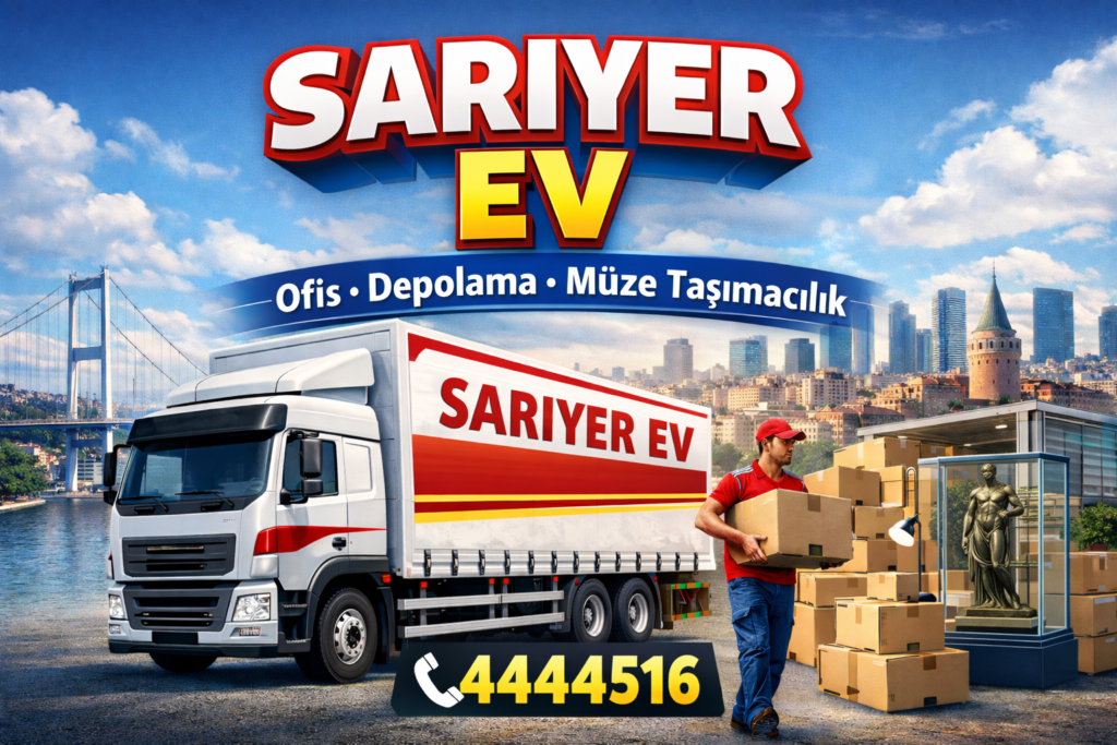 Sarıyer Evden Eve Nakliyat