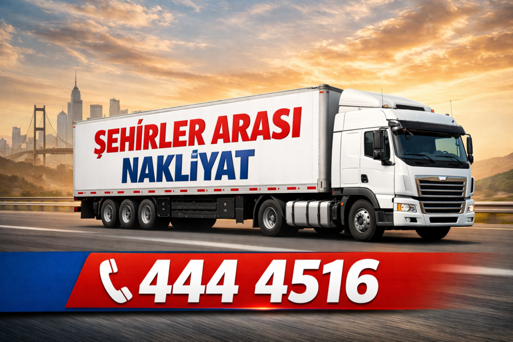 Şehirler Arası Nakliyat Ücretleri 2026 Fiyat Listesi