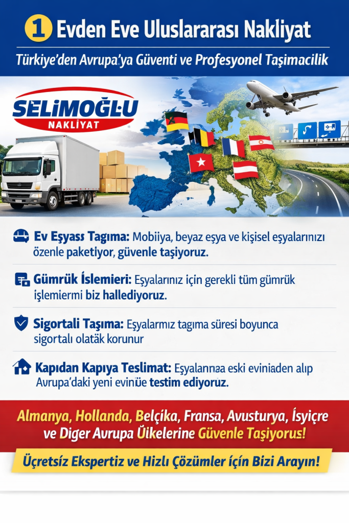 Türkiye Hollanda Ev Taşıma Uluslararası Nakliyat