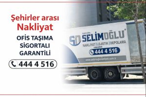 Sehirler arasi Nakliyat OFIS TASIMA SIGORTALI