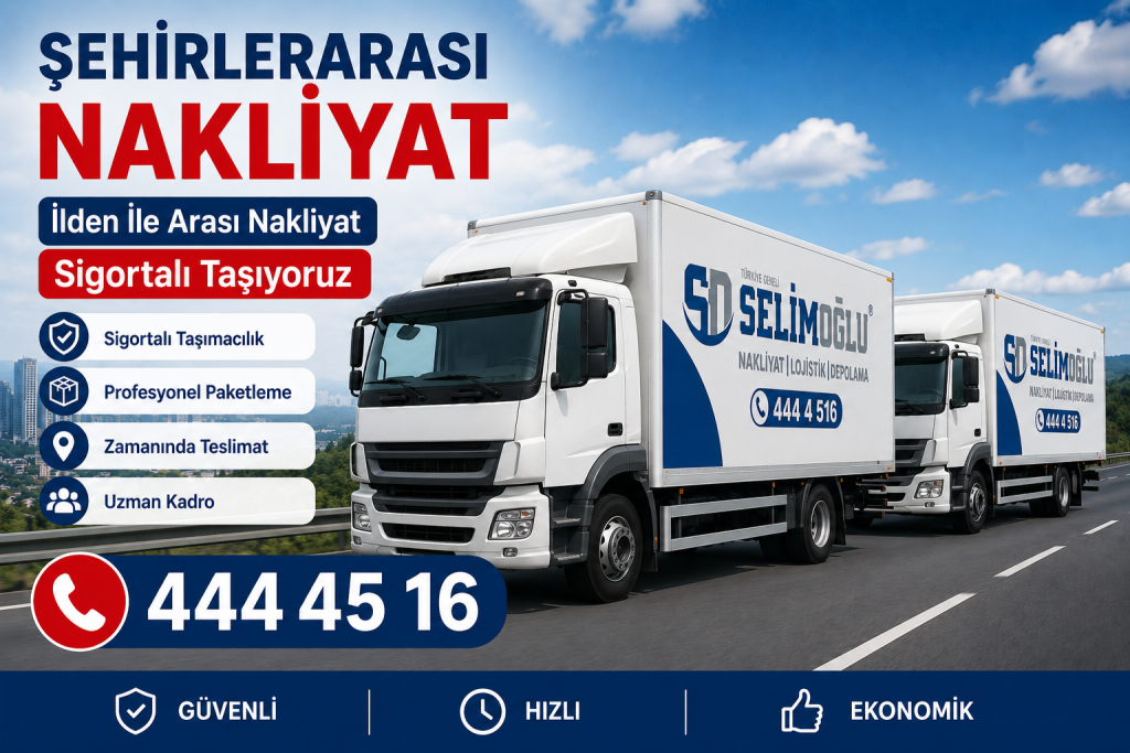Ilden Ile Arasi Nakliyat Sigortali Tasiyoruz