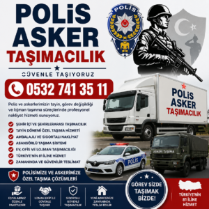 POLIS ASKER TASIMACILIK 05327413511 POLIS ASKER TASIMACILIK 05327413511