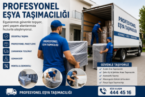 Profesyonel Esya Tasimaciligi