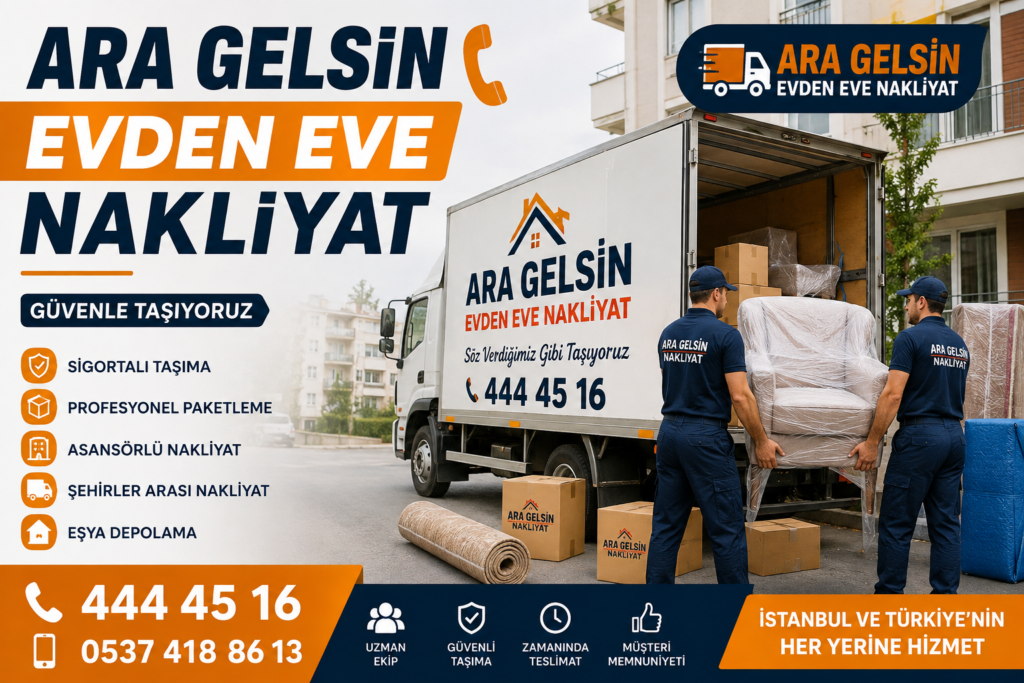 Ara Gelsin Evden Eve Nakliyat 🚚